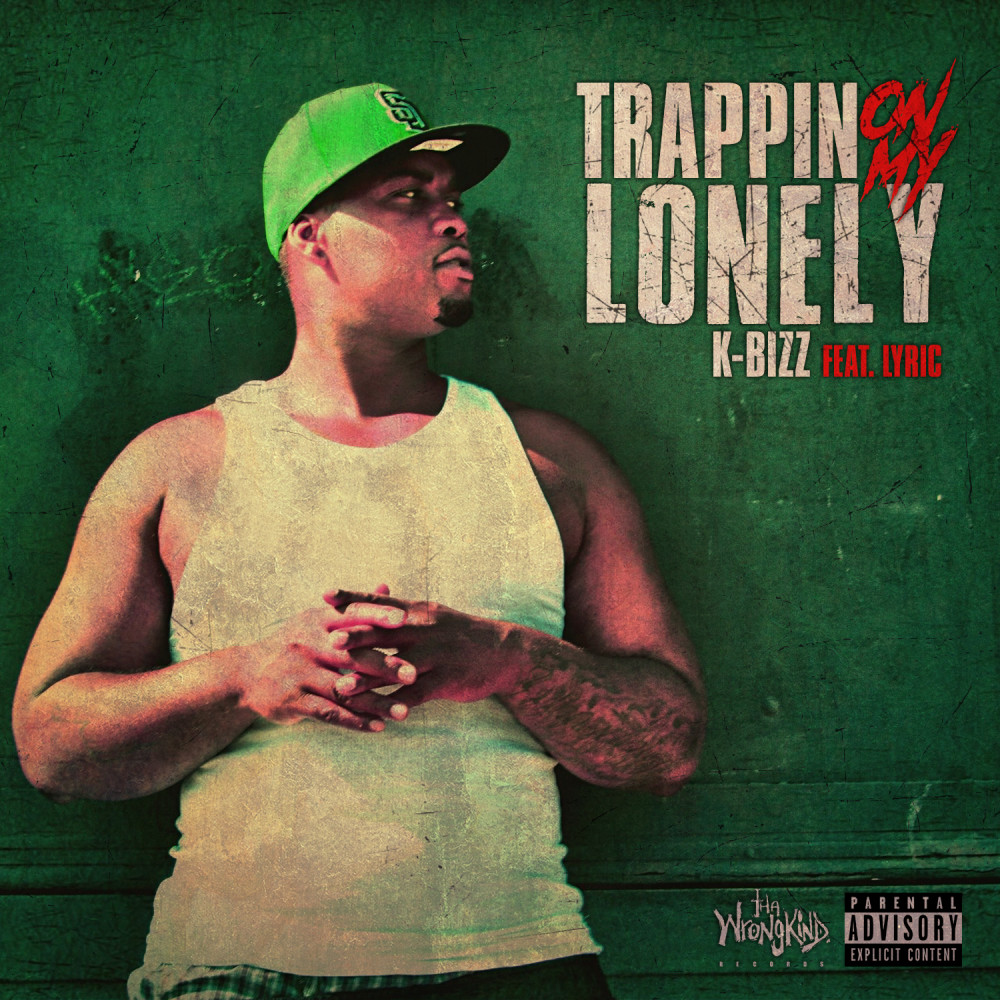 Trappin On My Lonely (feat. Lyric) (Explicit)