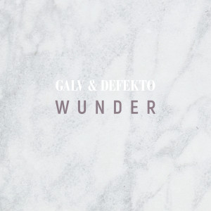 收聽Galv的Wunder歌詞歌曲