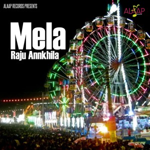 Listen to Mela song with lyrics from Raju Annkhila