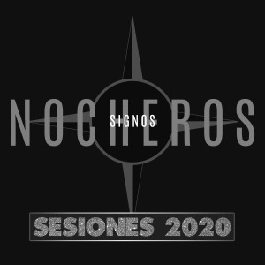 Los Nocheros的專輯Signos (Sesiones 2020)