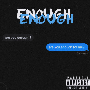 Album Enough (Explicit) from MishChapo