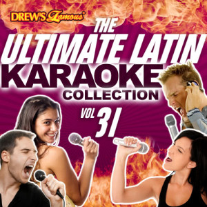 The Hit Crew的專輯The Ultimate Latin Karaoke Collection, Vol. 31