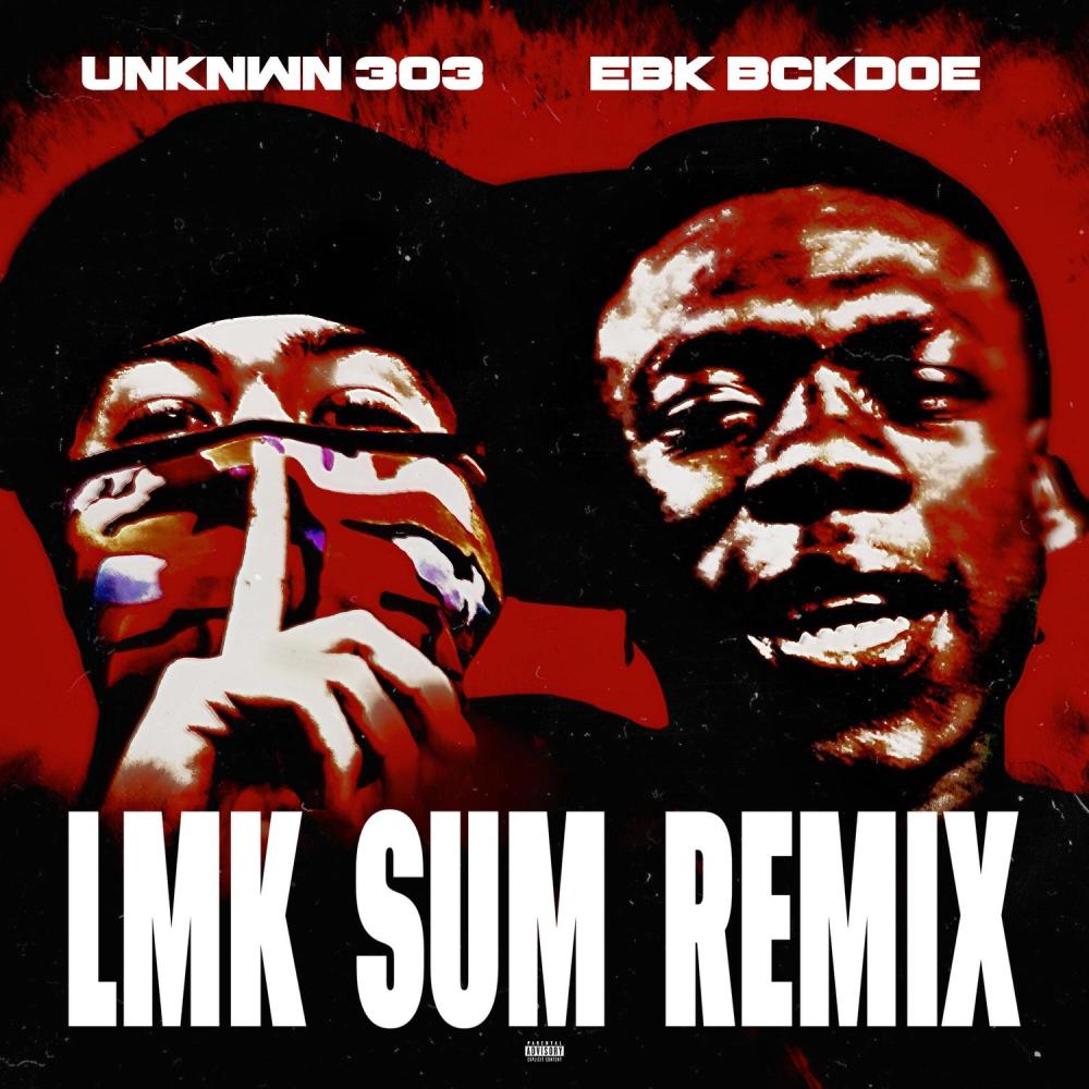 Lmk Sum 2.0 (feat. EBK BCKDOE) (Explicit)
