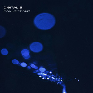 Listen to Connections song with lyrics from Digitalis