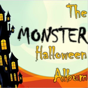 อัลบัม The Monster Halloween Album ศิลปิน The Scary Gang