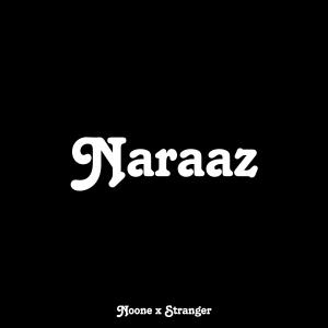 Stranger的专辑Naraaz