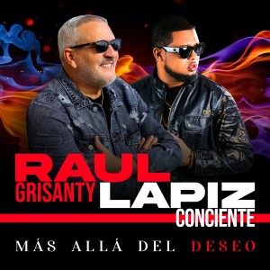ดาวน์โหลดและฟังเพลง Mas Allá del Deseo พร้อมเนื้อเพลงจาก Raúl Grisanty