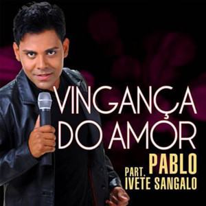 Album Vingança do Amor from Pablo