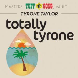 Tyrone Taylor的專輯Totally Tyrone