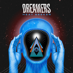 收聽Dreamers的Heat Seeker歌詞歌曲