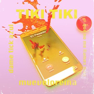 ดาวน์โหลดและฟังเพลง Tiki Tiki พร้อมเนื้อเพลงจาก Mueveloreina