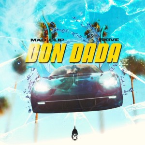 Album Don Dada (Explicit) from Mad Clip