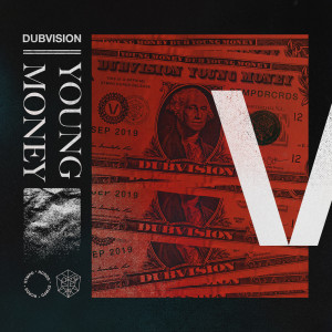 Young Money dari DubVision