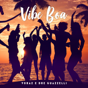 Album Vibe Boa from Voraz