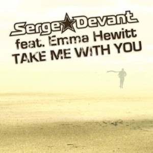 Serge Devant的專輯Take Me With You