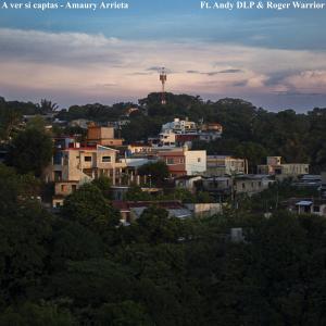 Listen to A ver si captas (feat. Andy DLP & Roger Warrior) song with lyrics from Amaury Arrieta