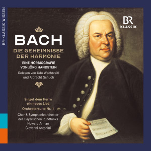 อัลบัม Bach: THE SECRETS OF HARMONY - An audio biography ศิลปิน Giovanni Antonini