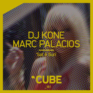 Listen to Sat & Sun (Original Mix) song with lyrics from Dj Kone