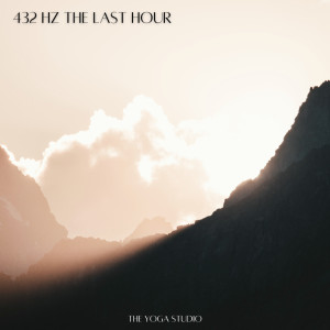 The Yoga Studio的专辑432 Hz the Last Hour