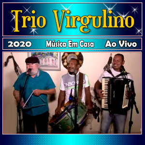 ดาวน์โหลดและฟังเพลง Colo De Menina - Ao Vivo พร้อมเนื้อเพลงจาก Trio Virgulino