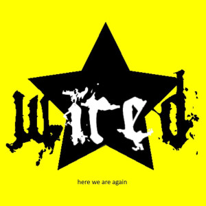 Wired的專輯Here We Are Again (Demo 2005)