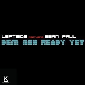 Dem Nuh Ready Yet (Explicit)