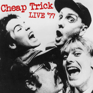 Album Live '77 from Cheap Trick