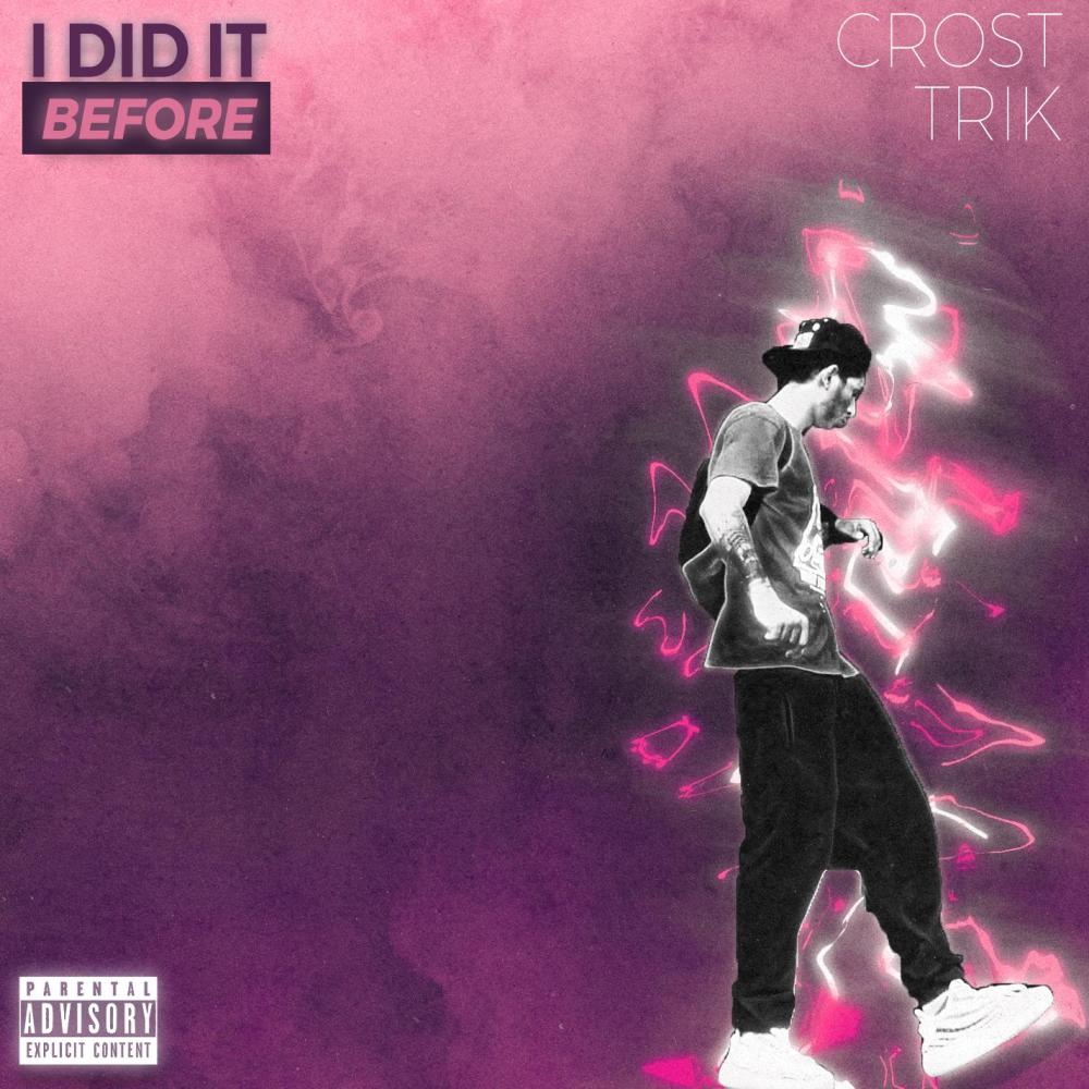 I Did It Before (Remix|Explicit)