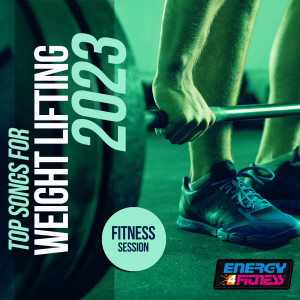 Album Top Songs For Weight Lifting 2023 Fitness Session 128 Bpm from 