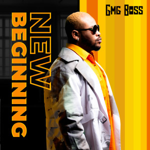 Album New Beginning from GMG Boss