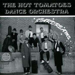 อัลบัม Stardreams ศิลปิน The Hot Tomatoes Dance Orchestra