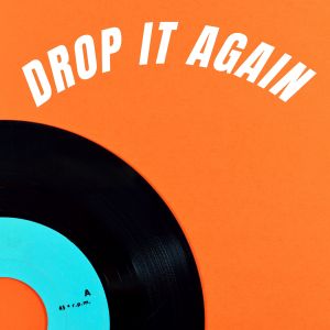 Album Drop It Again from 
