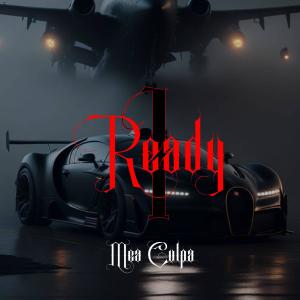 Mea Culpa的專輯Ready 1 (Explicit)