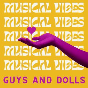 Various Artists的專輯Musical Vibes - Guys and Dolls