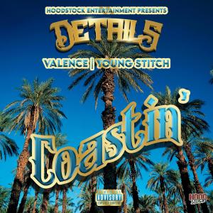 ดาวน์โหลดและฟังเพลง Coastin' (feat. Valence & Young Stitch) พร้อมเนื้อเพลงจาก Details