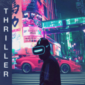 收聽Bash Freeman的Thriller (Explicit)歌詞歌曲