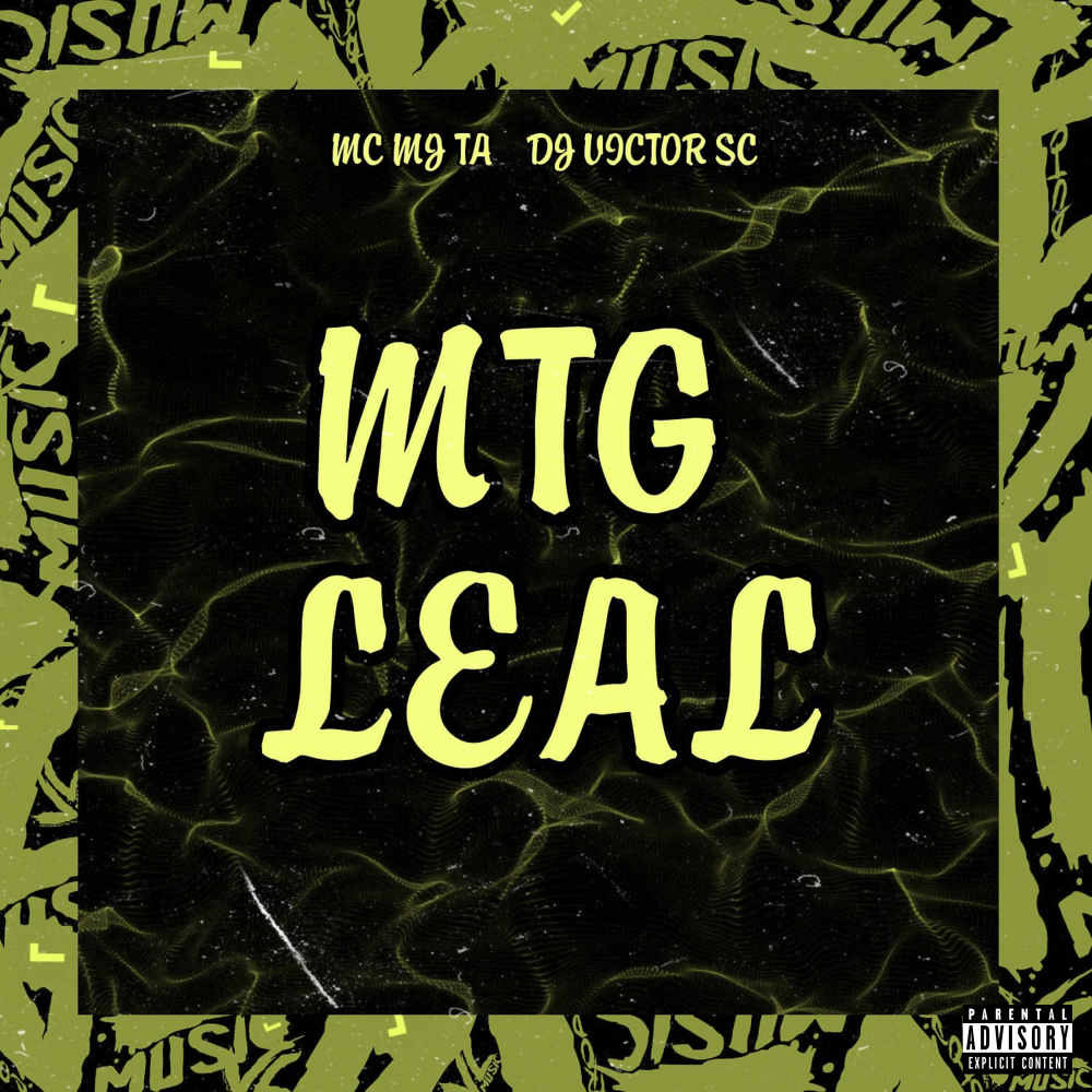 Mtg Leal (Explicit)