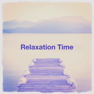 Relaxation Study Music的專輯Relaxation Time
