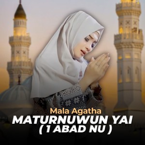 อัลบัม Maturnuwun Yai 1 Abad NU ศิลปิน Mala Agatha