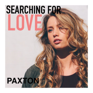 Album Searching for Love from Paxton