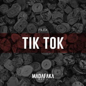 ดาวน์โหลดและฟังเพลง Tik Tok พร้อมเนื้อเพลงจาก Filex