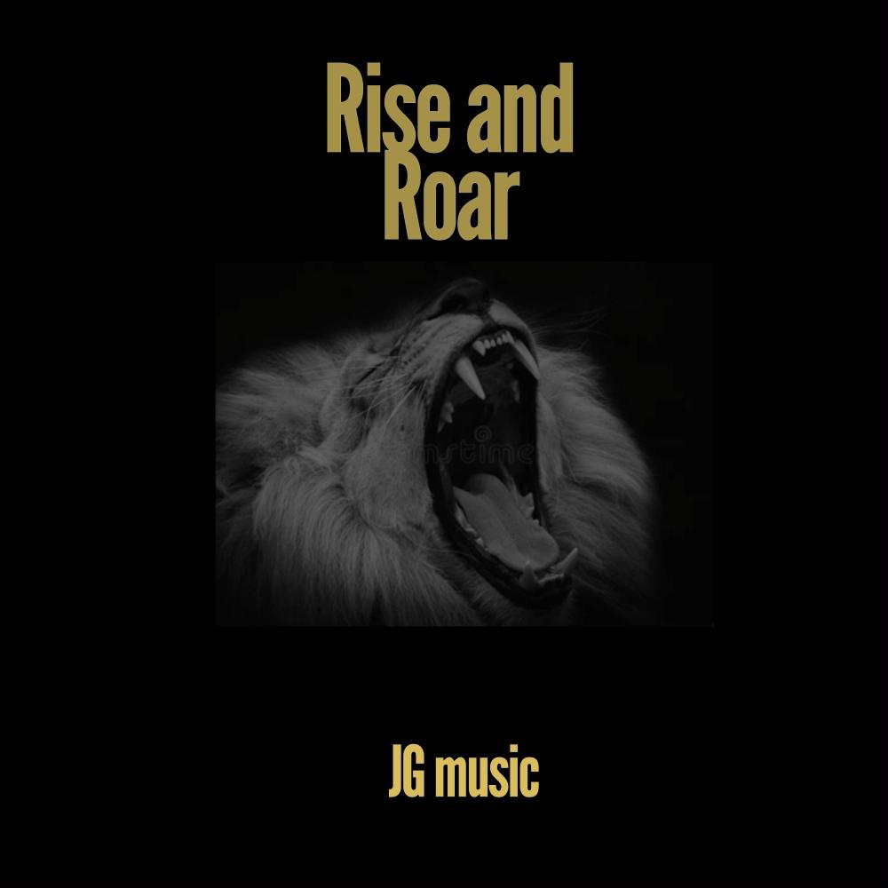 Rise and Roar