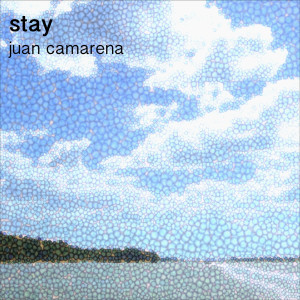收聽Juan Camarena的Stay歌詞歌曲