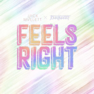 ดาวน์โหลดและฟังเพลง Feels Right พร้อมเนื้อเพลงจาก Jack Mallett