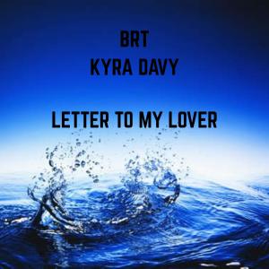 BRT的專輯LETTER TO MY LOVER (Explicit)