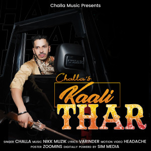 收聽Challa的Kaali Thar歌詞歌曲