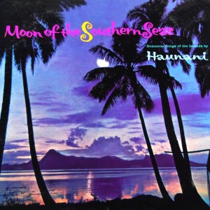 Haunani的专辑Moon Of The Southern Seas