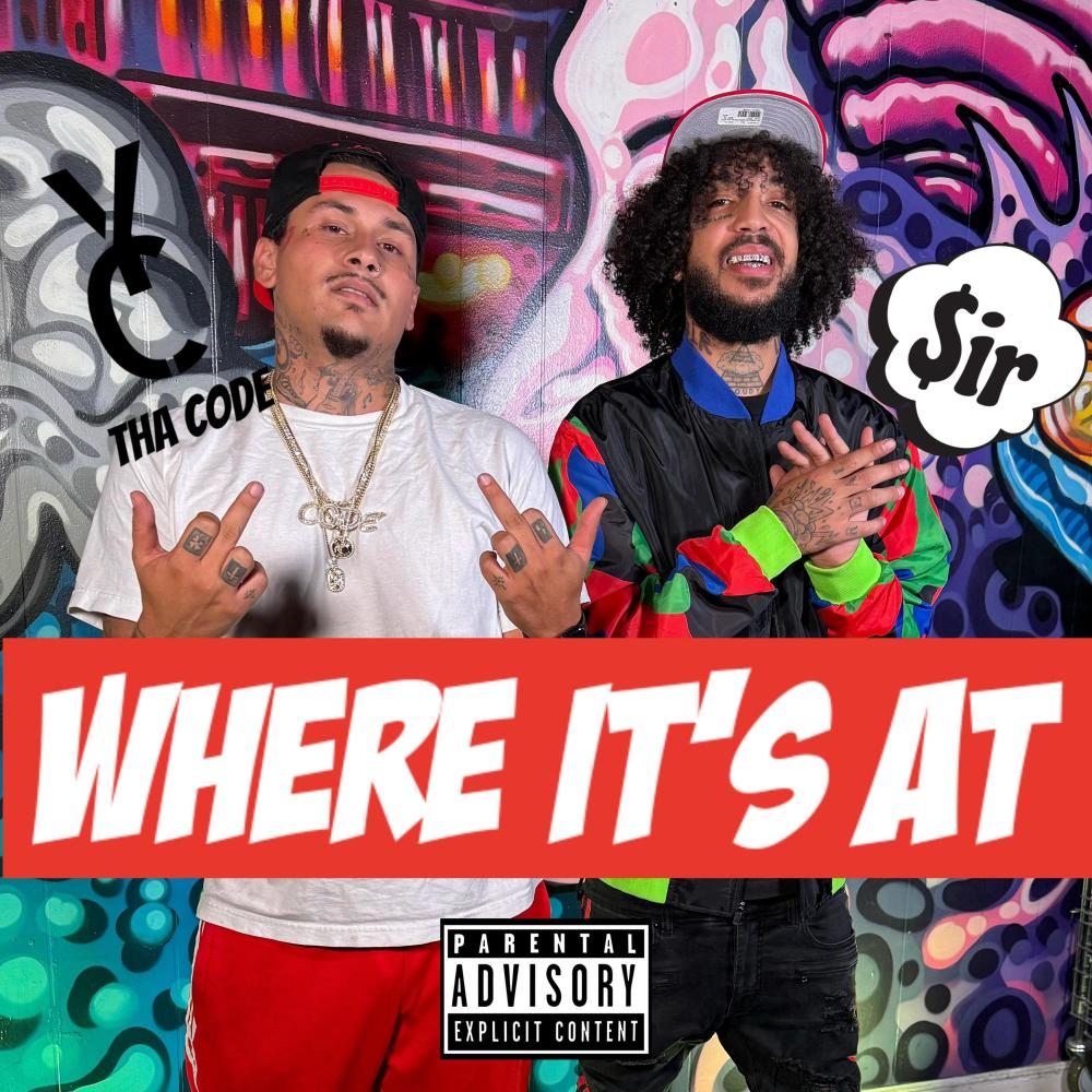 Where it's At (feat. Y.C Tha Code) (Explicit)