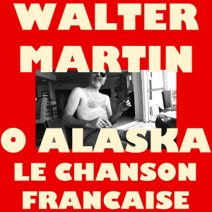 Album O Alaska / Le Chanson Francaise from 