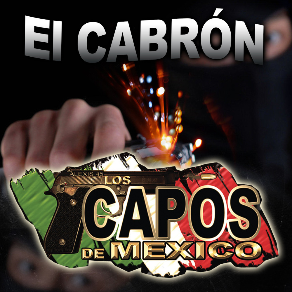 El Cabrón (Remastered) (Explicit) (Remastered|Explicit)